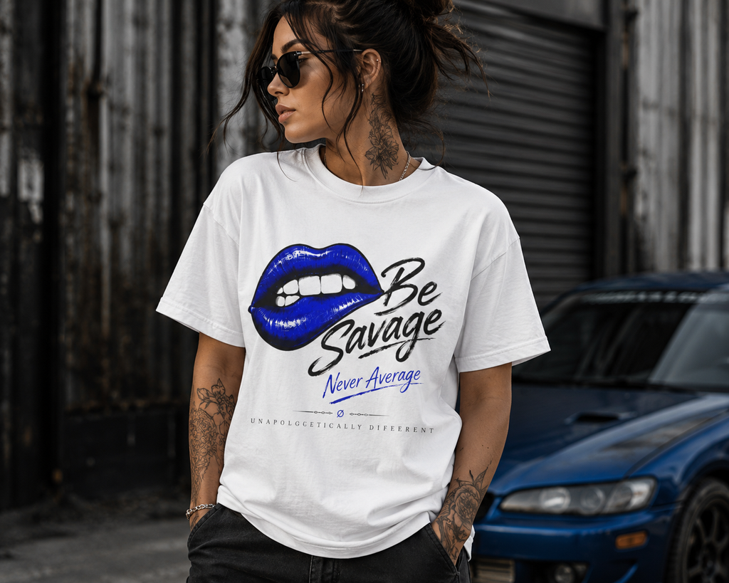Be Savage - Unfiltered Series